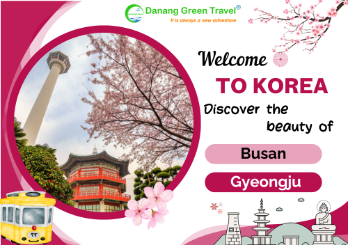 TOUR HÀN QUỐC 5N4Đ BUSAN & GYEONGJU KHỞI HÀNH TỪ ĐÀ NẴNG